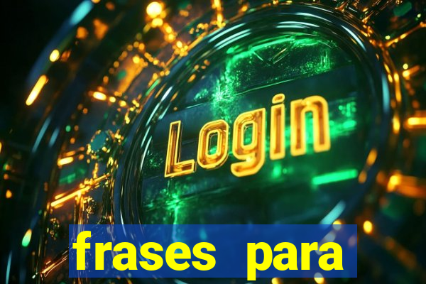 frases para pioneiros jw